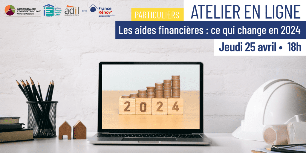 Atelier en ligne / Webinaire - Aides financières : ce qui change en 2024