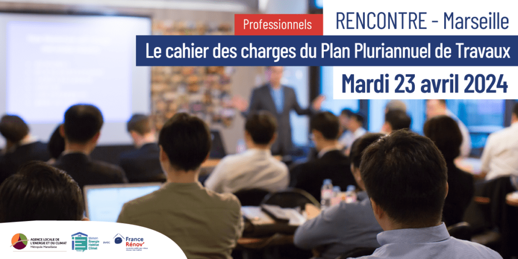 Rencontre - Le cahier des charges du Plan Pluriannuel de Travaux (PPT) 2024 pour les professionnels